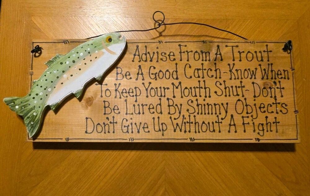 Wooden Sign Wall Art - Advice From A Trout With Attached Metal Hanger